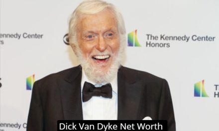 Dick Van Dyke Net Worth How Rich Is Legendary Comedian Dick Van Dyke?