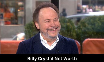 Billy Crystal Net Worth What Is The Net Worth Of Billy Crystal?