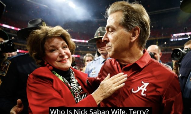 Who Is Nick Saban Wife, Terry? Explore His Net Worth, Career, Achievements & More!